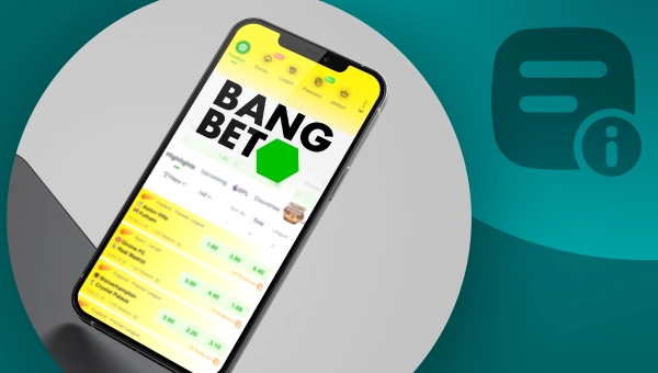 App Main Features Bangbet
